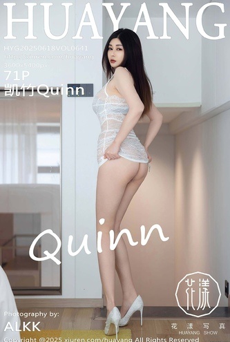 [花漾(HUAYANG)] Vol641 凯竹Quinn – 72P 极品高清写真