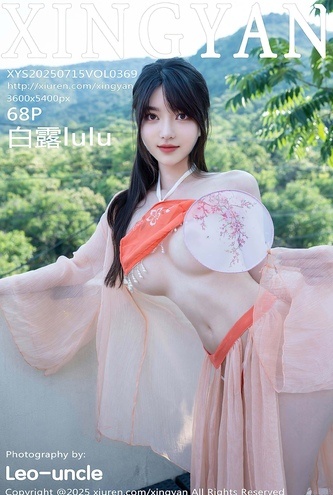 中華グラビア 星顔 Vol369 白露lulu(BaiLululu) – 69枚 S級！超高画質