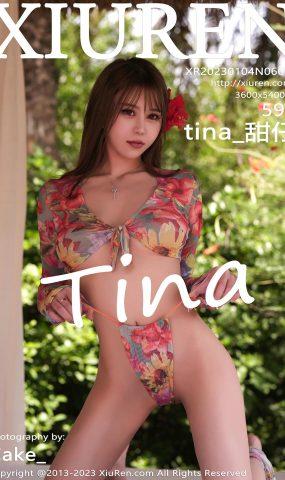 [Xiuren绣人网]2023.01.04|NO.6081|tina_甜仔[17+1P]
