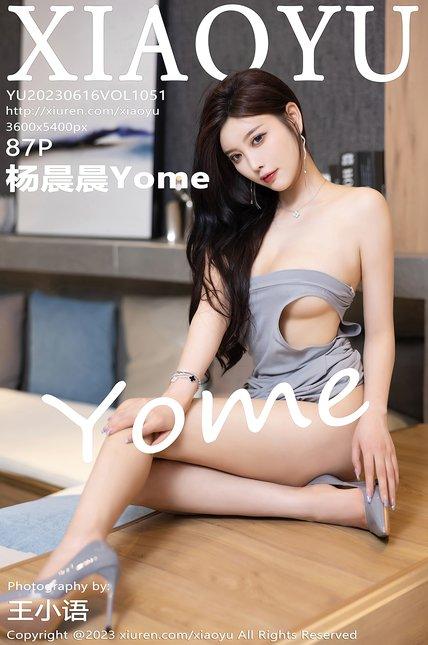 XIAOYU语画界|2023.06.16|VOL.1051|杨晨晨Yome